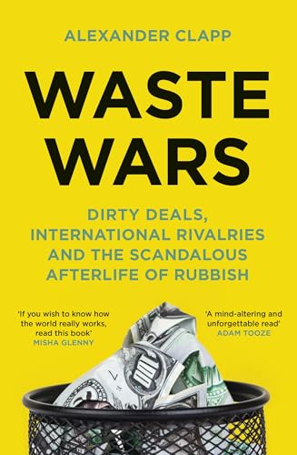 Book cover titled Waste Wars featuring a black wire trash bin filled with money.