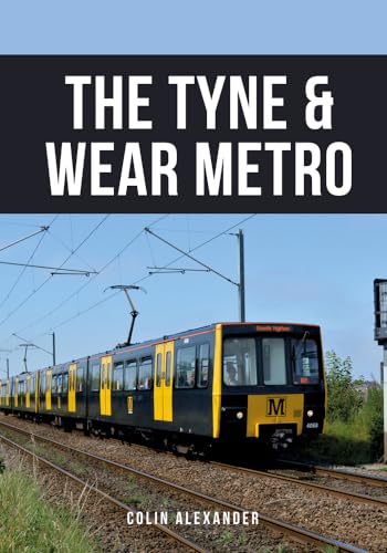 Book cover featuring a yellow and black Tyne and Wear Metro train on tracks.