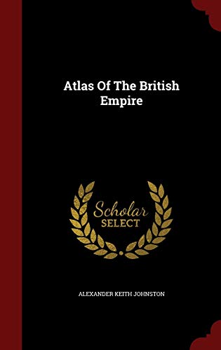 Black book cover with gold text: "Atlas Of The British Empire".