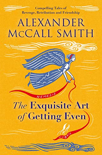 Book cover: yellow background, winged figure, and blue text reading “The Exquisite Art of Getting Even”.
