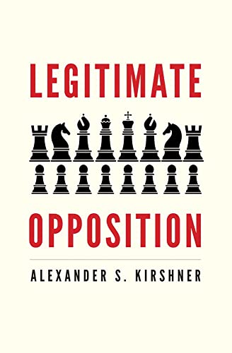Book cover with red text Legitimate Opposition and black chess pieces on cream background.