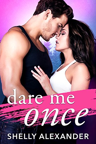 Book cover: couple embracing, pink title "dare me once" and author name.
