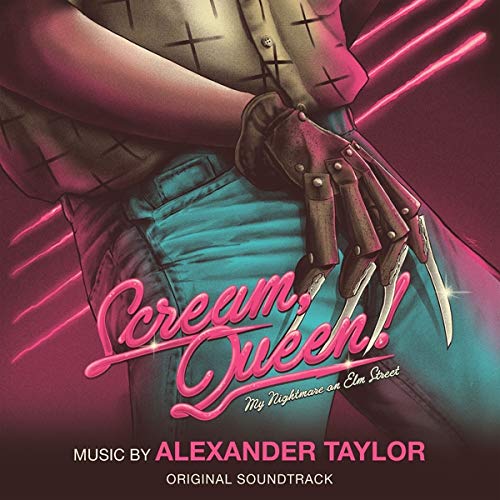 "Scream, Queen! My Nightmare on Elm Street" soundtrack cover featuring Freddy Krueger's torso and claw.