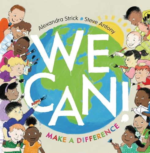 Book cover: diverse children surround a globe with the words "We Can!".