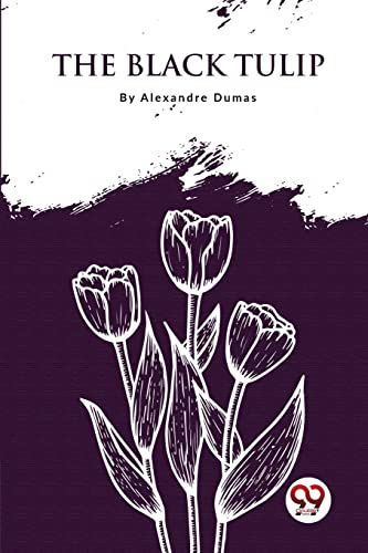Book cover for "The Black Tulip" featuring white tulips on a purple background.