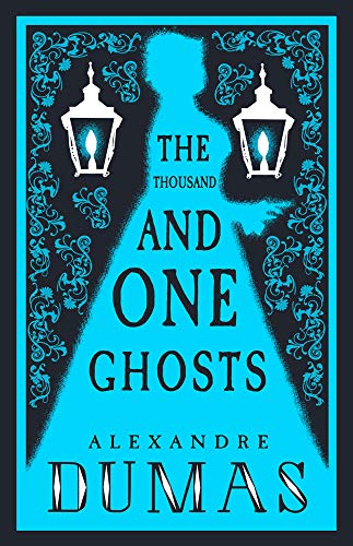 Book cover: "The Thousand and One Ghosts" by Alexandre Dumas, with ghostly imagery.