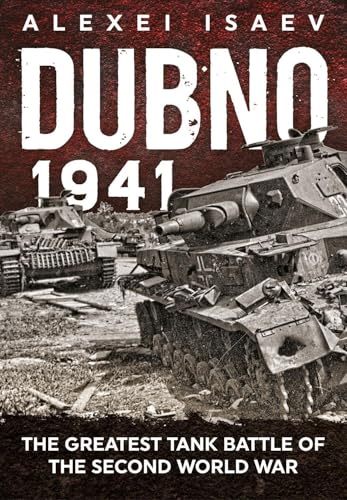 Book cover depicting World War II tanks, titled “Dubno 1941”.