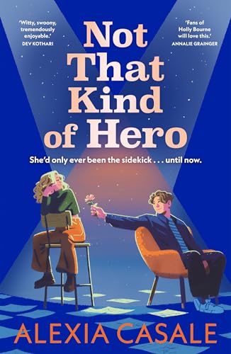 Book cover with illustrated teens and bold title: “Not That Kind of Hero.”