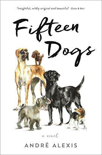 Book cover for Fifteen Dogs by André Alexis featuring watercolor illustrations of five dogs.