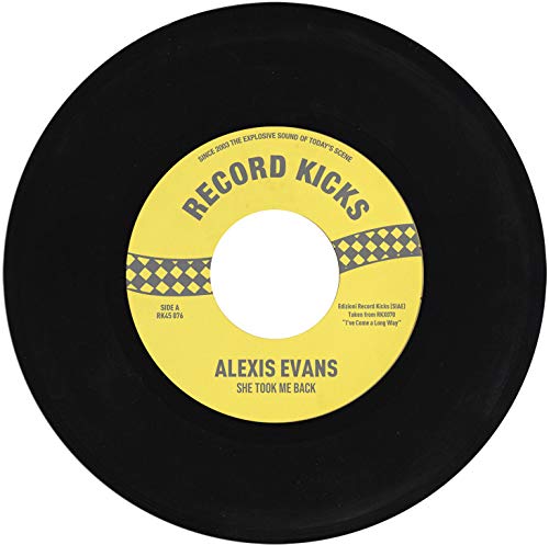 Black vinyl record label with yellow center, text “Alexis Evans - She Took Me Back”.