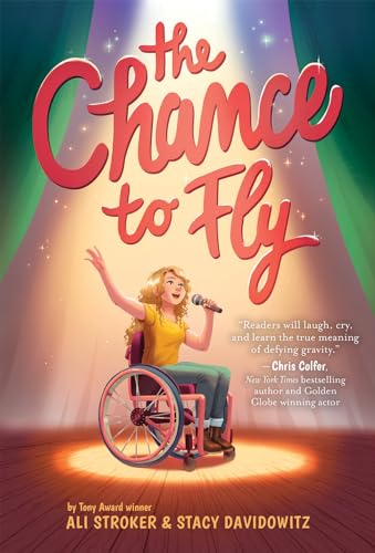 Book cover: “The Chance to Fly,” featuring a girl in a wheelchair singing.