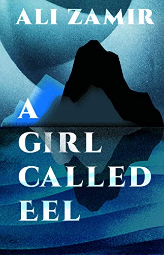 Book cover: "A Girl Called Eel" with abstract blue and black design.