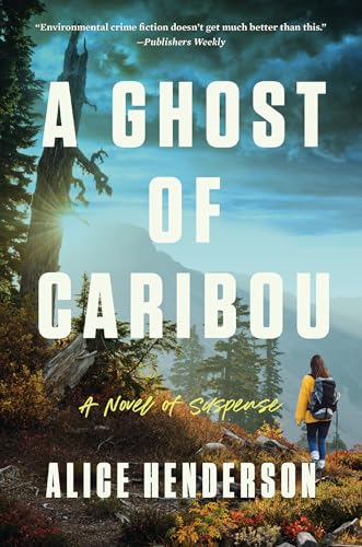Book cover: “A Ghost of Caribou” depicts a forest and a hiker.