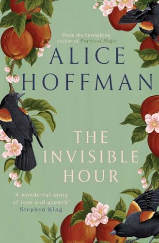 Book cover with fruit, flowers, and birds, titled “The Invisible Hour.”