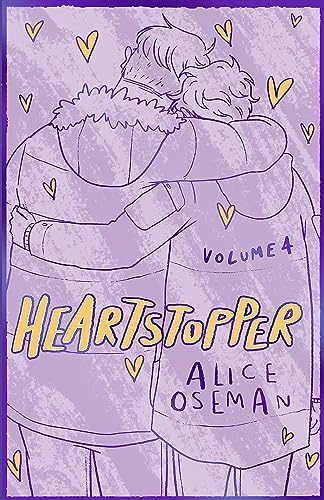 Cover of "Heartstopper Volume 4" showing two figures embracing, with hearts.