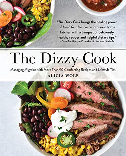 Book cover for The Dizzy Cook by Alicia Wolf featuring a bowl of food.