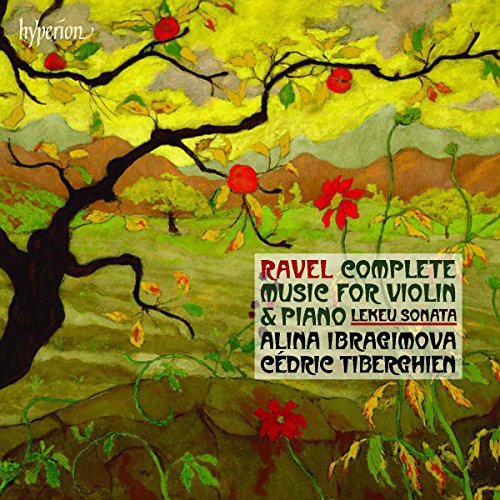 Colorful abstract landscape with text: "Ravel Complete Music for Violin & Piano, Alina Ibragimova, Cedric Tiberghien."