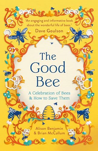 Book cover with yellow background, decorative floral border, bees, and title The Good Bee.