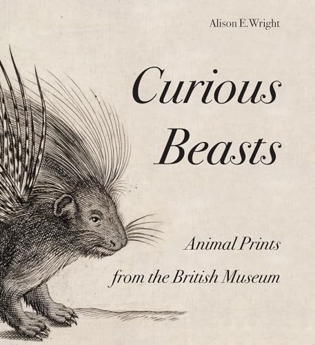 Book cover featuring a vintage illustration of a porcupine with the title Curious Beasts.