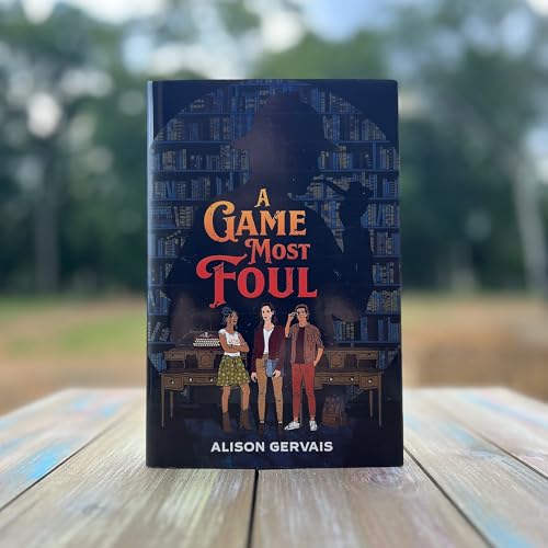 Book cover: “A Game Most Foul” depicts three young people and bookshelves.