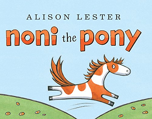 Book cover: “Noni the Pony” features an orange and white galloping horse.