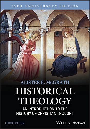 Book cover featuring an Annunciation painting with text title Historical Theology by Alister McGrath.