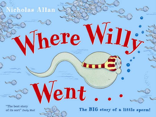 The image is a children's book cover. Alt text: Cartoon sperm character with red and yellow hat on blue background.