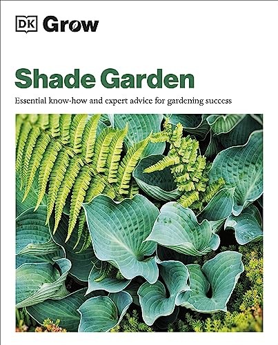 Book cover for Grow Shade Garden featuring a close-up of green ferns and hostas.