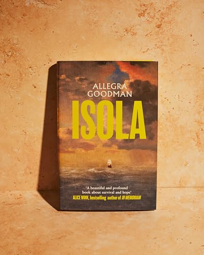 Book cover of Isola by Allegra Goodman featuring a small boat on a dark sea.