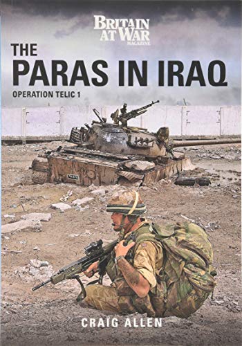 Magazine cover: British paratroopers in Iraq, featuring a tank and soldier.