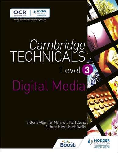 Textbook cover: “Cambridge Technicals Level 3 Digital Media” with image grid.