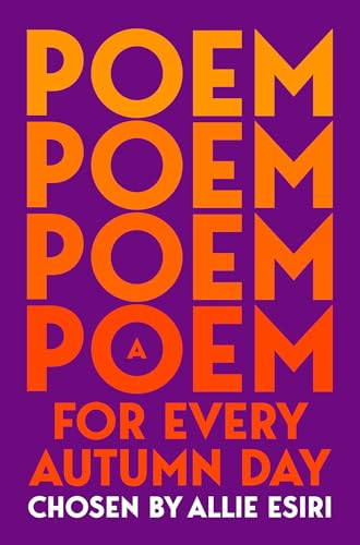 Book cover with orange text reading "Poem Poem Poem Poem" and "A Poem for Every Autumn Day".
