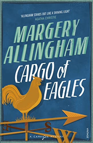 Book cover for Cargo of Eagles by Margery Allingham featuring a golden rooster weather vane.