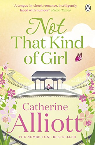 Book cover: “Not That Kind of Girl” by Catherine Alliott, with floral illustration.