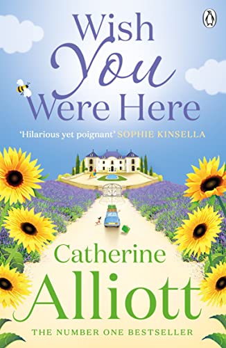 Book cover: "Wish You Were Here" with sunflowers, lavender, and a villa.