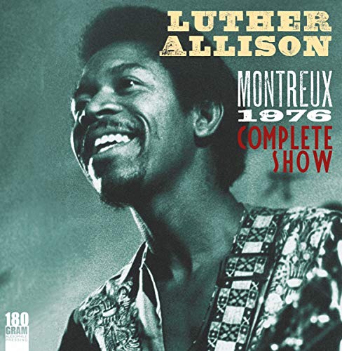 Luther Allison album cover, "Montreux 1976: Complete Show" vinyl record.