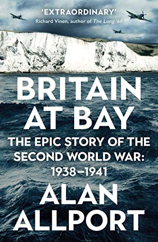 Book cover: “Britain at Bay” depicting white cliffs and wartime planes.
