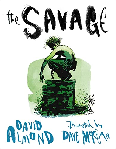 Book cover: a crouching boy in green and black, titled “The Savage”.