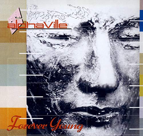 "Black and white portrait of a man with 'Alphaville' and 'Forever Young' text."