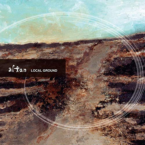 "Album cover art: 'Altan - Local Ground' with abstract landscape and transparent circle overlay."