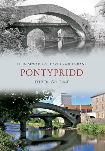 Book cover: old and modern images of bridges in Pontypridd.