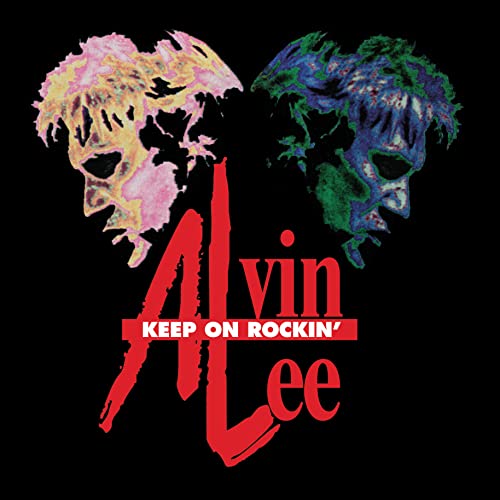 Album cover for Alvin Lee’s “Keep On Rockin’”, featuring distorted portraits.