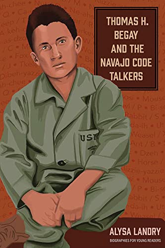 Book cover featuring Thomas H. Begay, a Navajo Code Talker in uniform.