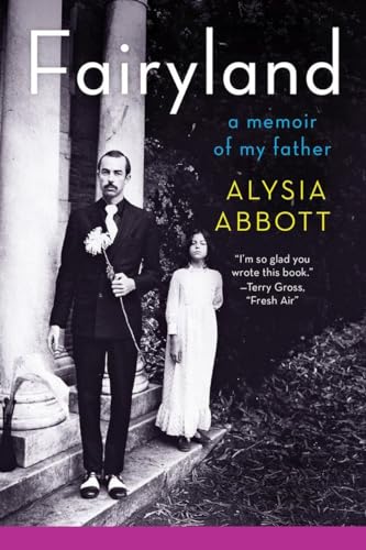 Book cover: black and white photo of a man and child, titled "Fairyland.