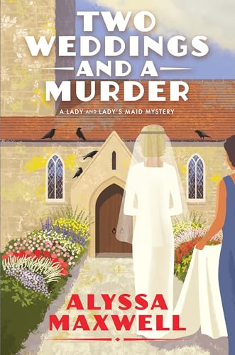 Book cover: bride by church, birds flying, title “Two Weddings and a Murder”.