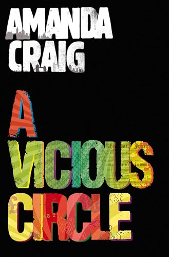 Book cover: "A Vicious Circle" by Amanda Craig, colorful text on black.