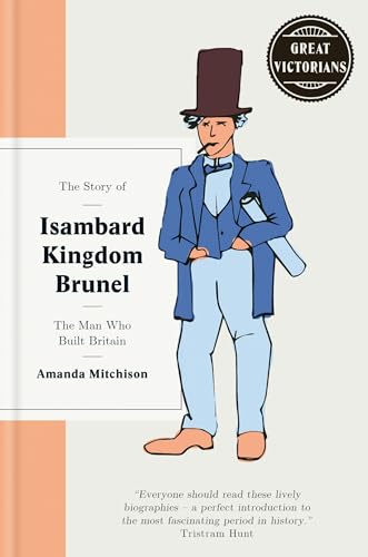Book cover: illustrated portrait of Isambard Kingdom Brunel in Victorian attire.