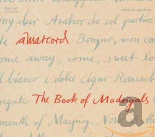 CD cover with handwritten text reading "Amarcord - The Book of Madrigals".