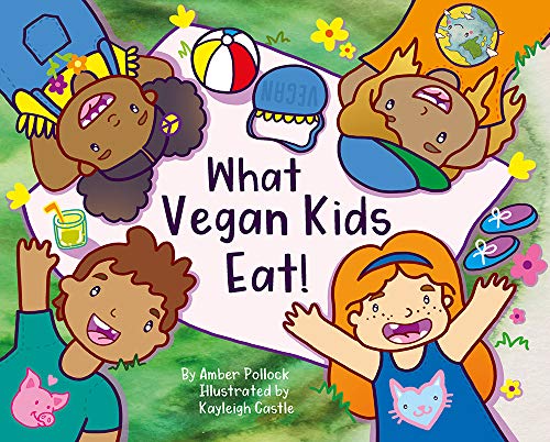 Book cover: “What Vegan Kids Eat!” with diverse children and colorful illustrations.