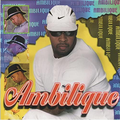 Album cover for "Ambilique" featuring a man in a hat and sunglasses.